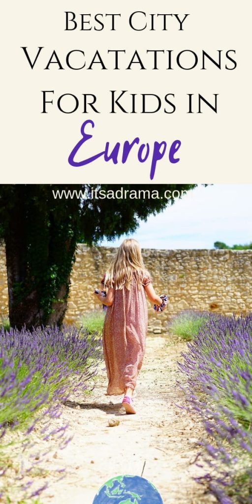 Best European City Vacations For Kids