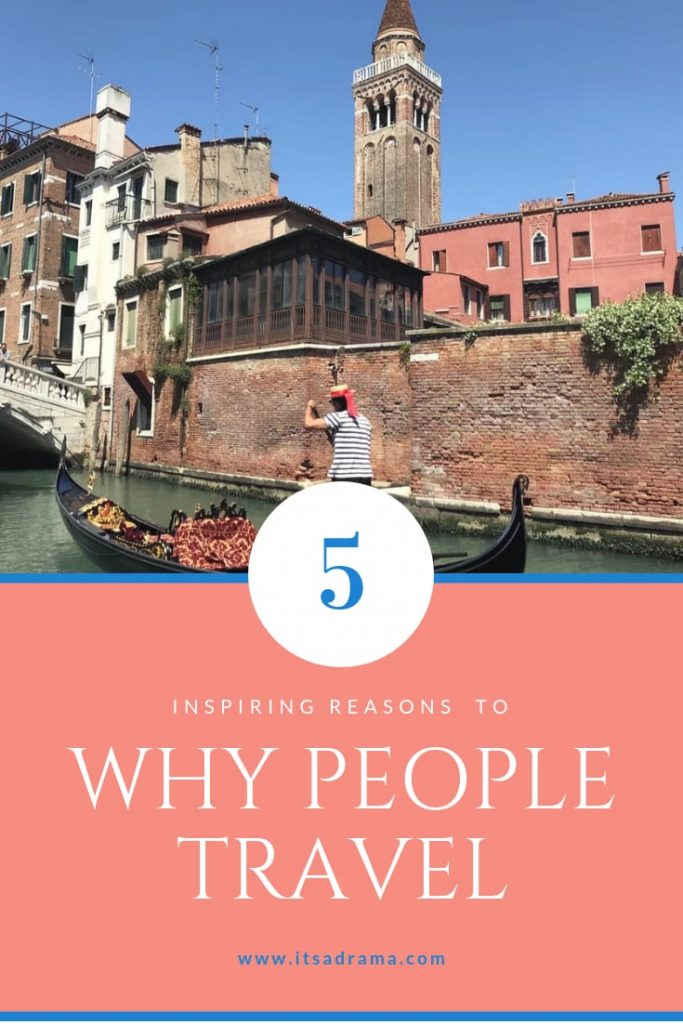 Why people travel the world