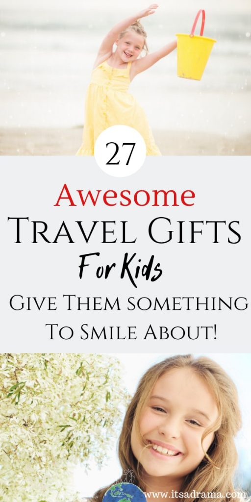 Awesome Travel gifts for kids 