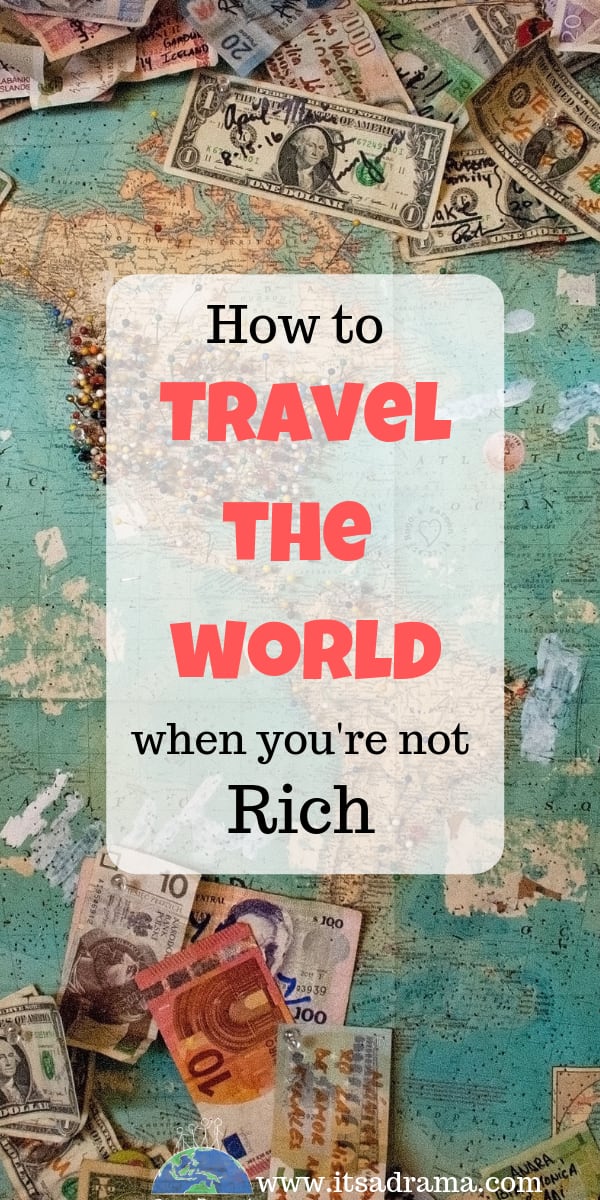 How to afford to travel cheap or for free