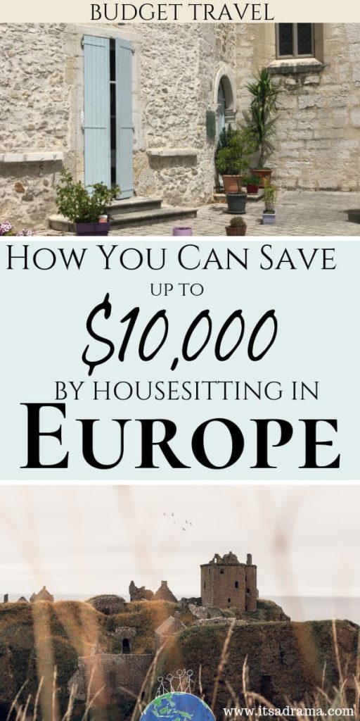 How to save money in Europe by Housesitting