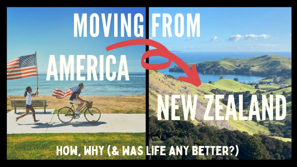 Moving to New Zealand from the US